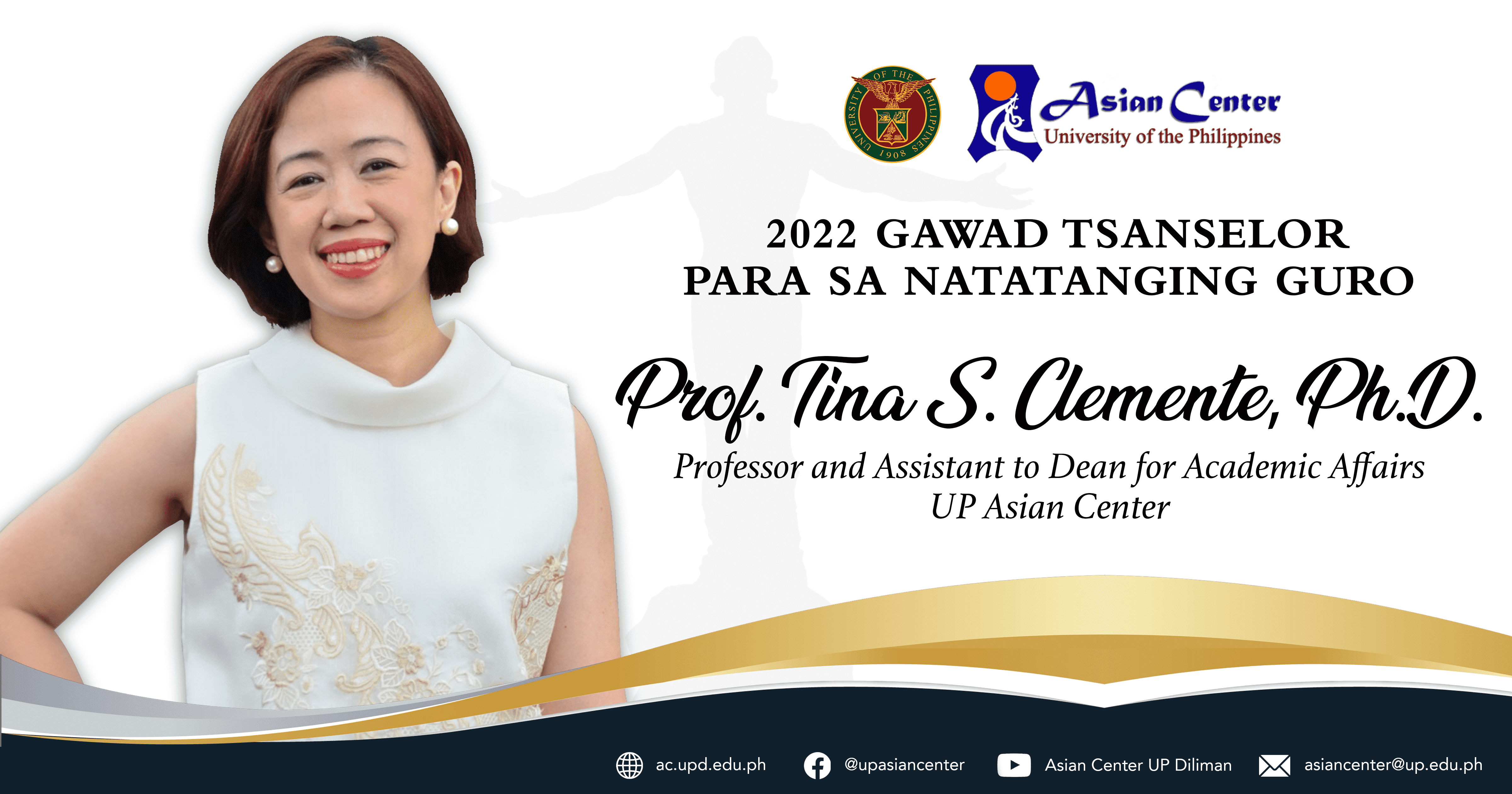 UP Asian Center Professor Tina Clemente awarded the 2022 Gawad Tsanselor sa Natatanging Guro