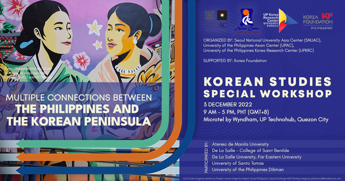 3 December 2022 | Multiple Connections between the Philippines and the Korean Peninsula: Korean Studies Special Workshop