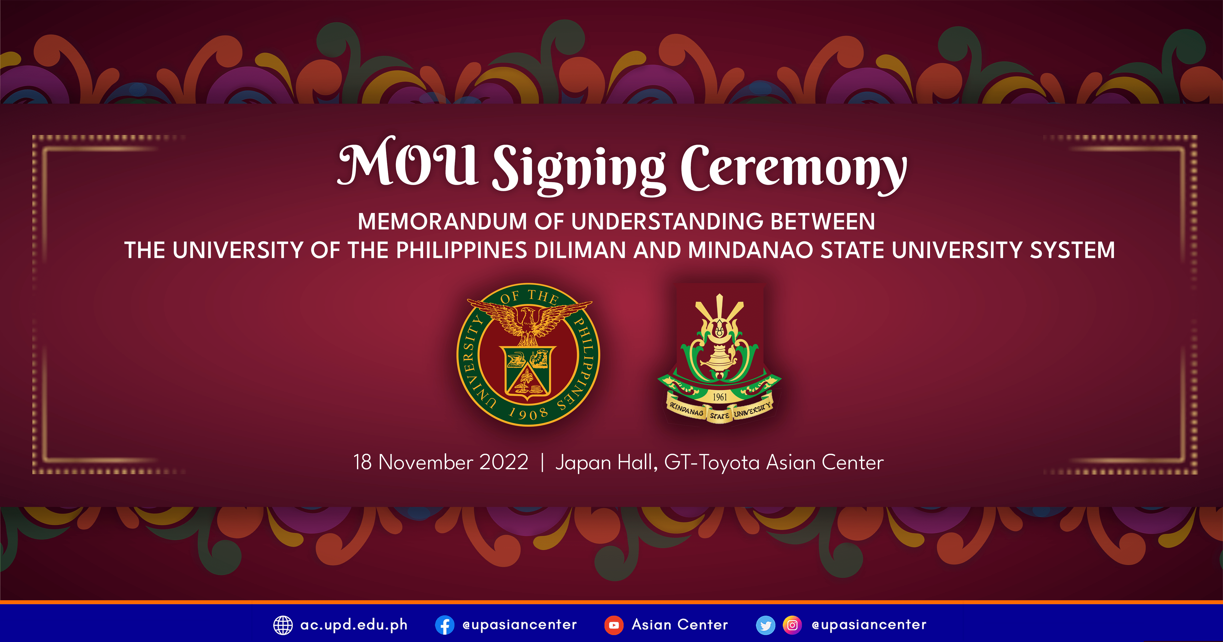 18 November 2022 | UP Diliman, Mindanao State University to sign MOU @ the UP Asian Center