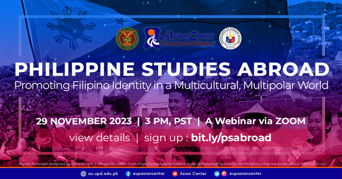 29 November 2023 | Philippine Studies Abroad: Promoting the Filipino Identity in a Multicultural, Multipolar World | A Webinar