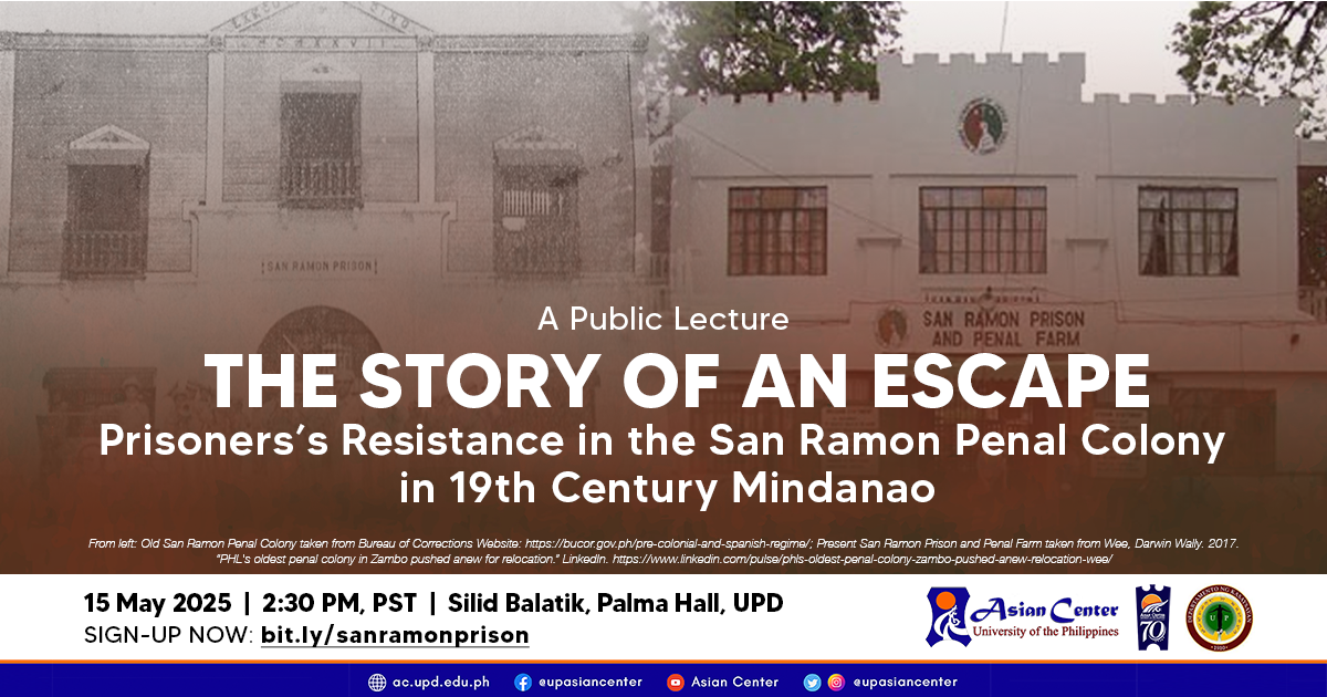 The Story of an Escape: Prisoners’ Resistance in San Ramon Penal Colony in 19th Century Mindanao | A Public Lecture