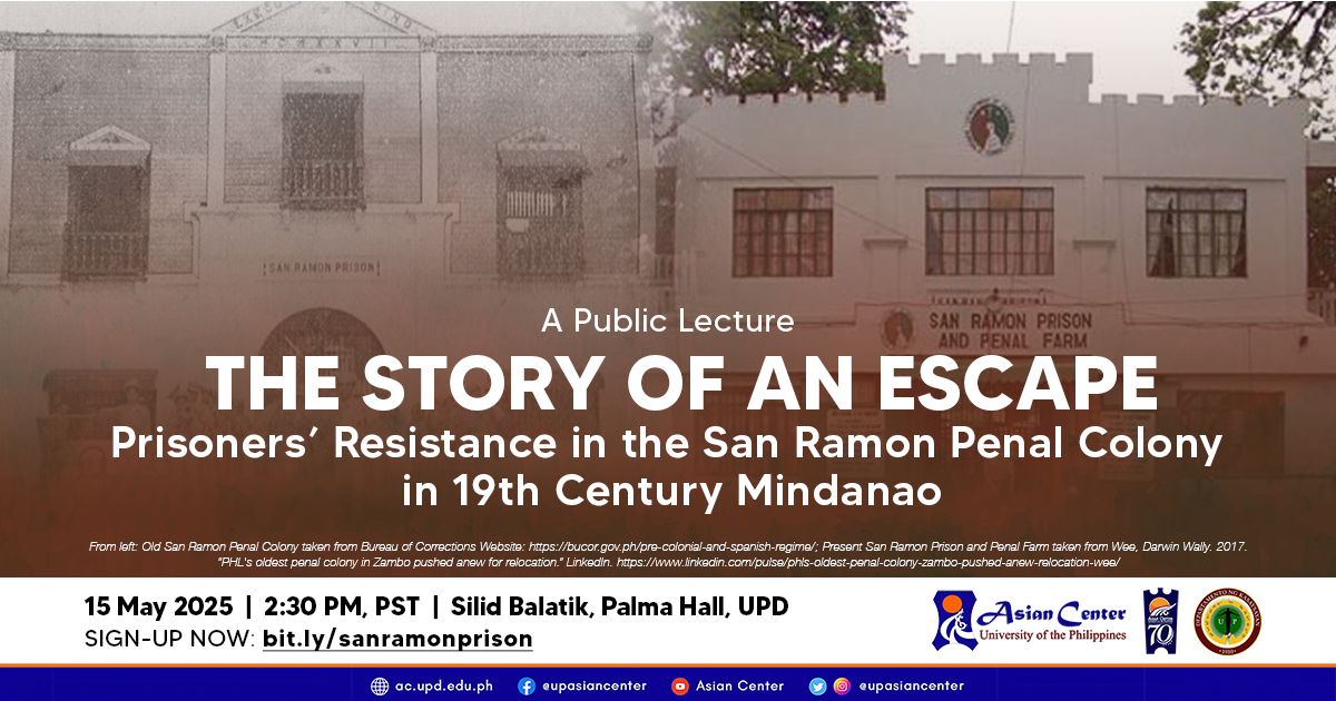 The Story of an Escape: Prisoners’ Resistance in San Ramon Penal Colony in 19th Century Mindanao | A Public Lecture