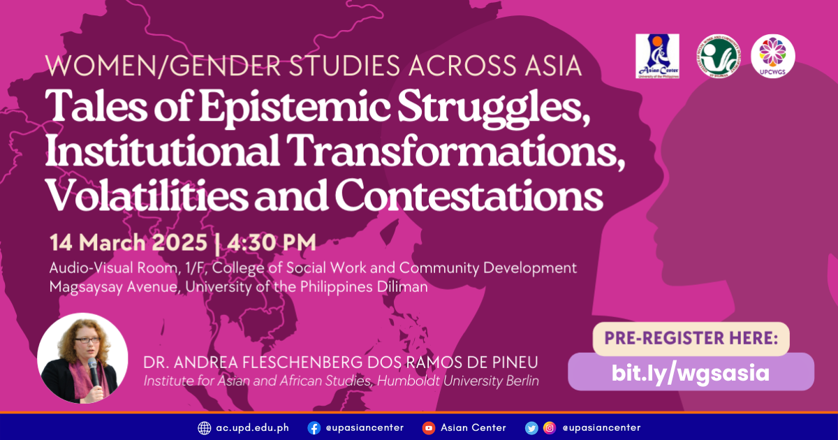 Women’s/Gender Studies Across Asia: Tales of Epistemic Struggles, Institutional Transformations, Volatilities and Transformations  |  A Public Lecture