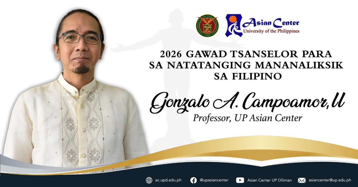 UP Asian Center Professor Siao Campoamor Awarded the Gawad Tsanselor para sa Natatanging Mananaliksik sa Filipino