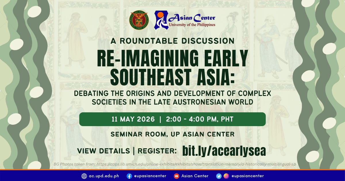 Re-imagining Early Southeast Asia: Debating the Origins and Development of Complex Societies in the Late Austronesian World  |  An Onsite Roundtable