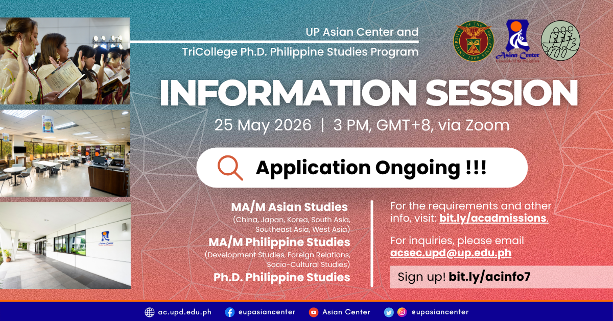 UP Asian Center and TriCollege Ph.D. Philippine Studies Program Information Session | A Webinar [for the First Semester, AY 26-27]