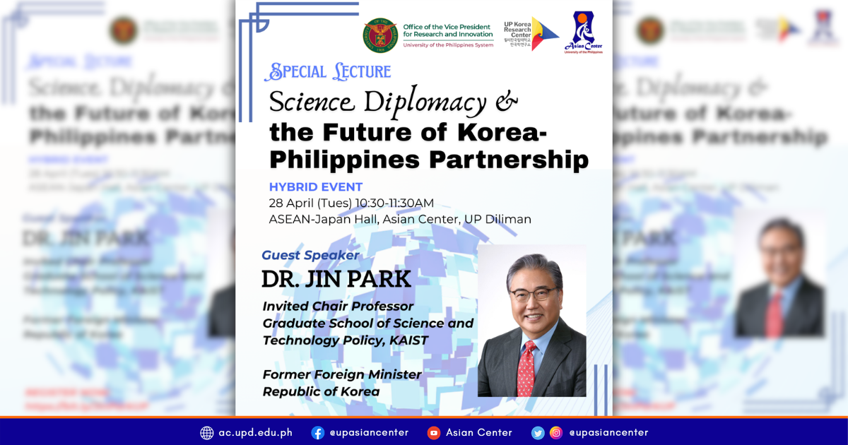 Science Diplomacy and the Future of Korea-Philippines Partnership  |  A Special Lecture
