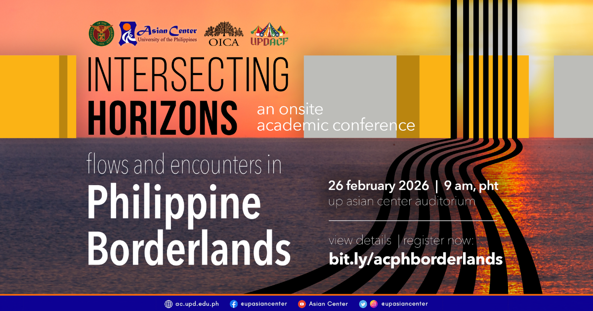 Intersecting Horizons: Flows and Encounters in Philippine Borderlands | An Onsite Academic Conference