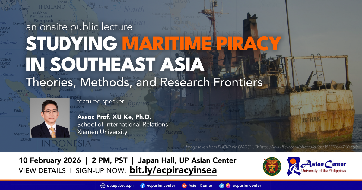Studying Maritime Piracy in Southeast Asia: Theories, Methods, and Research Frontiers  |  An Onsite Public Lecture