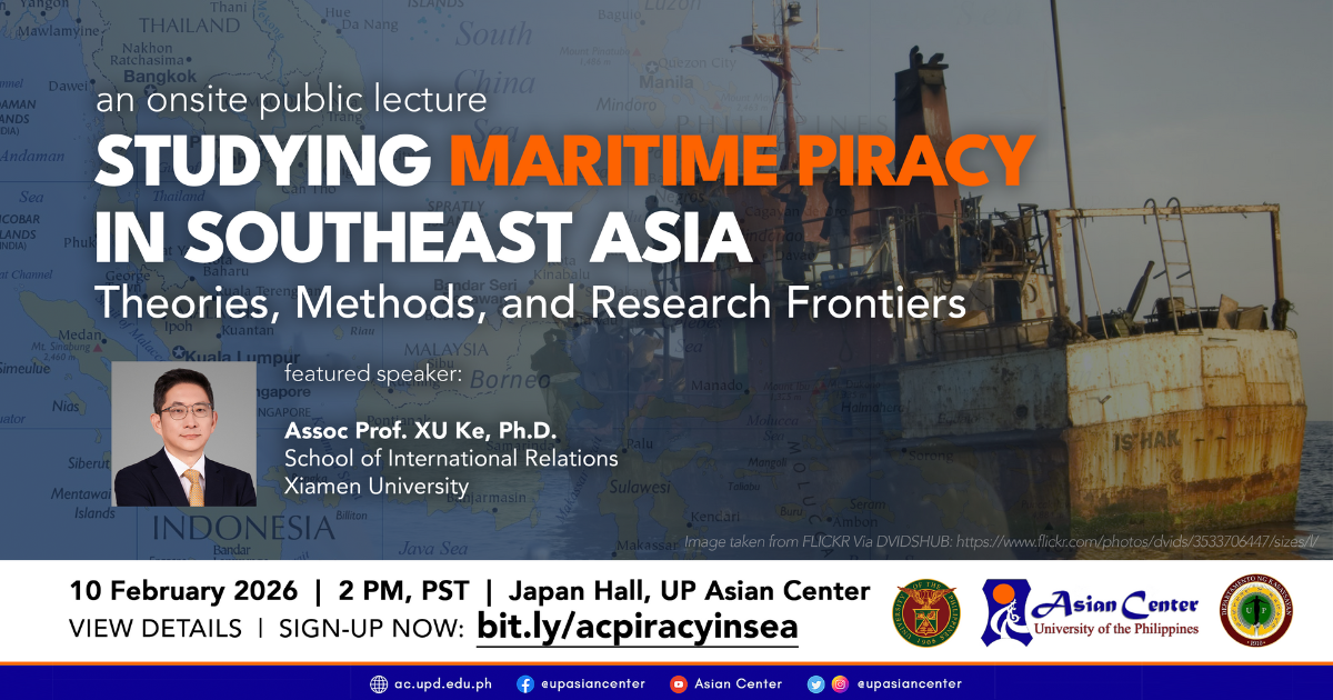 Studying Maritime Piracy in Southeast Asia: Theories, Methods, and Research Frontiers  |  An Onsite Public Lecture