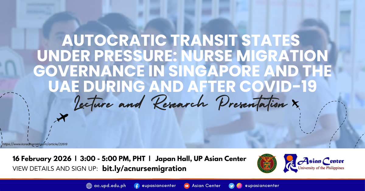 Autocratic Transit States Under Pressure: Nurse Migration Governance in Singapore and the UAE During and After Covid-19  |  An Onsite Lecture and Research Presentation
