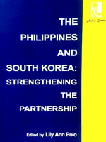 The Philippines and South Korea: Strengthening the Partnership