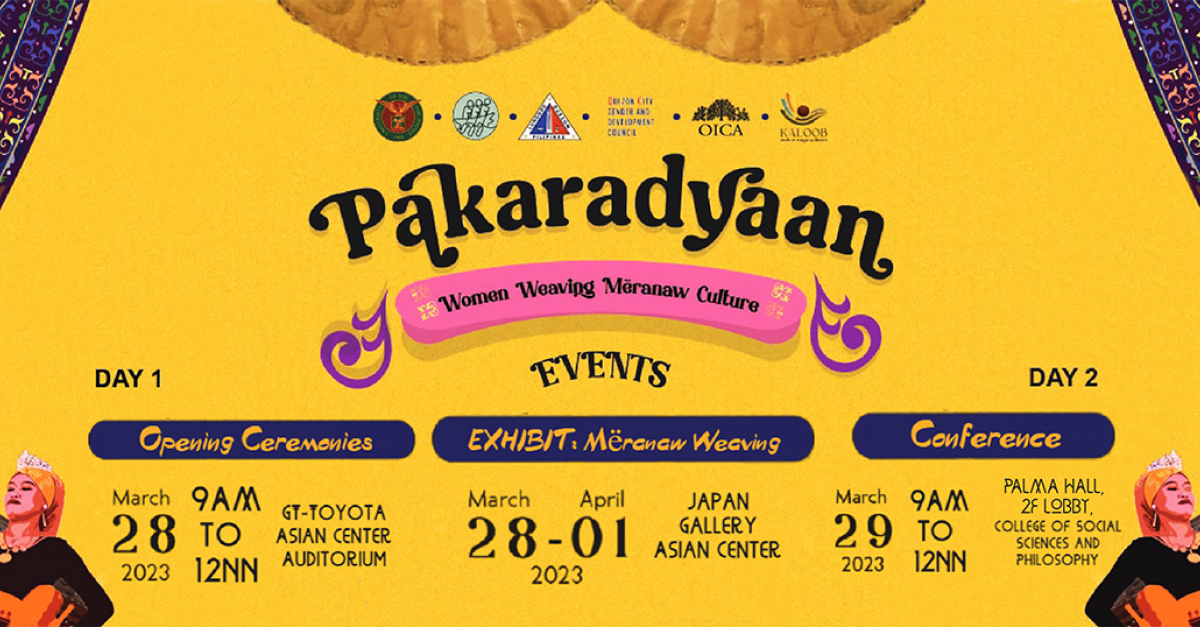PAKARADYAAN: Women Weaving Mëranaw Culture | Conference and Exhibit