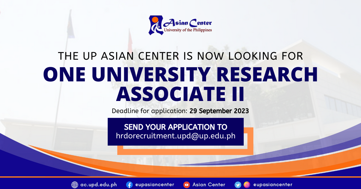 Job Opportunity: University Research Associate II @ UP Asian Center