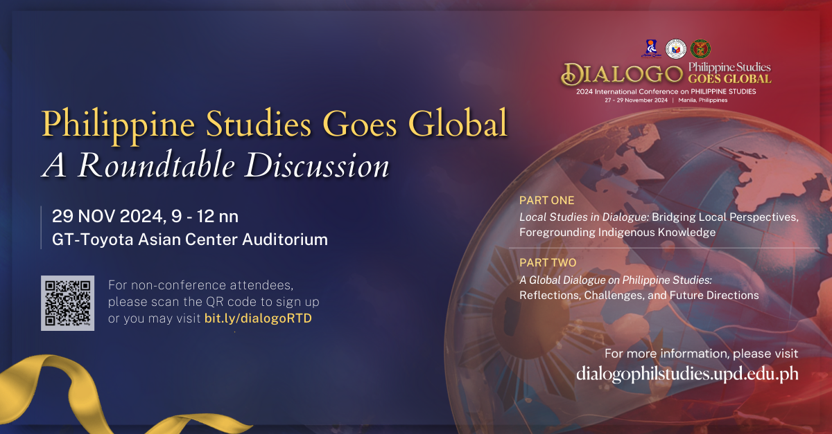 Dialogo: Philippine Studies Goes Global   |   Roundtable Discussions of the International Conference on Philippine Studies  