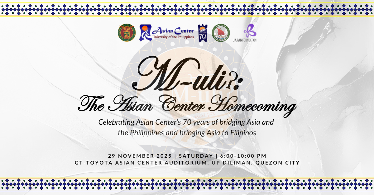 M-uliʔ: The Asian Center Homecoming 2025