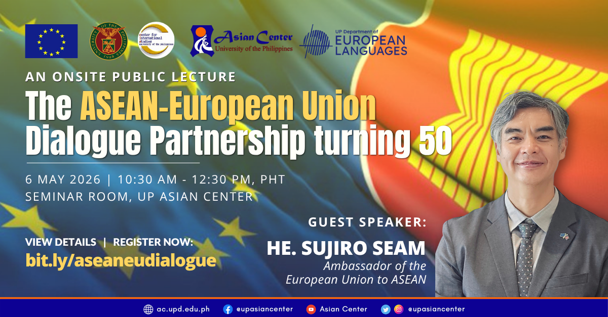 The ASEAN-European Union Dialogue Partnership Turning 50   |   A Public Lecture