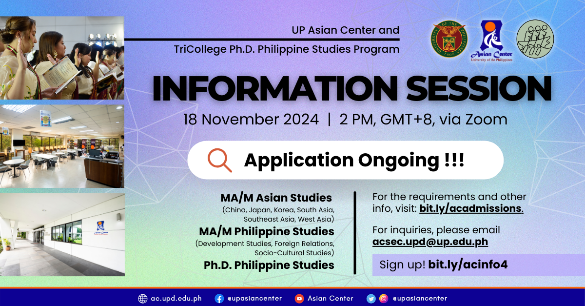 UP Asian Center and TriCollege Ph.D. Philippine Studies Program Information Session | A Webinar [for Second Semester, AY 24-25]