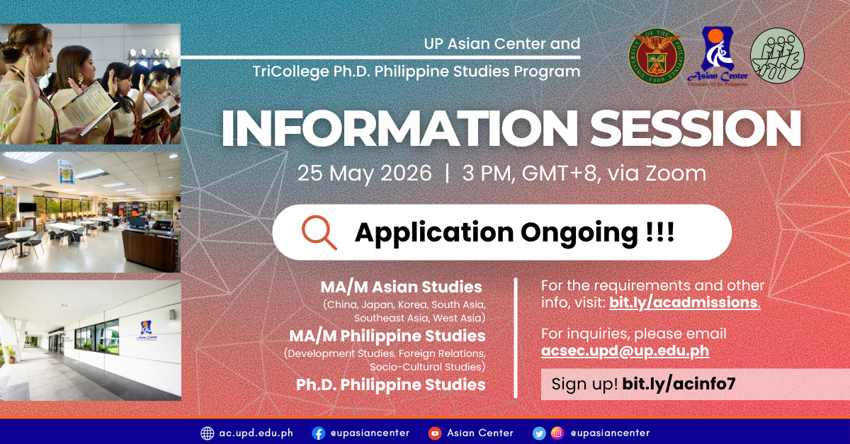 UP Asian Center and TriCollege Ph.D. Philippine Studies Program Information Session | A Webinar [for the First Semester, AY 26-27]