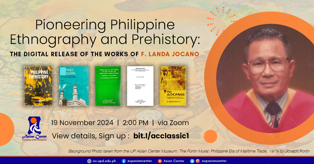 Pioneering Philippine Ethnography and Prehistory:  The Digital Release of the Works of F. Landa Jocano  |  Online Launch and Roundtable