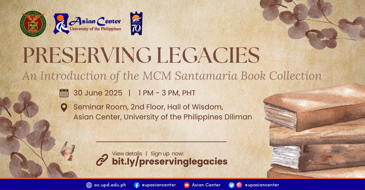 Preserving Legacies: An Introduction of the MCM Santamaria Book Collection  |  Book Talk and Formal Turnover
