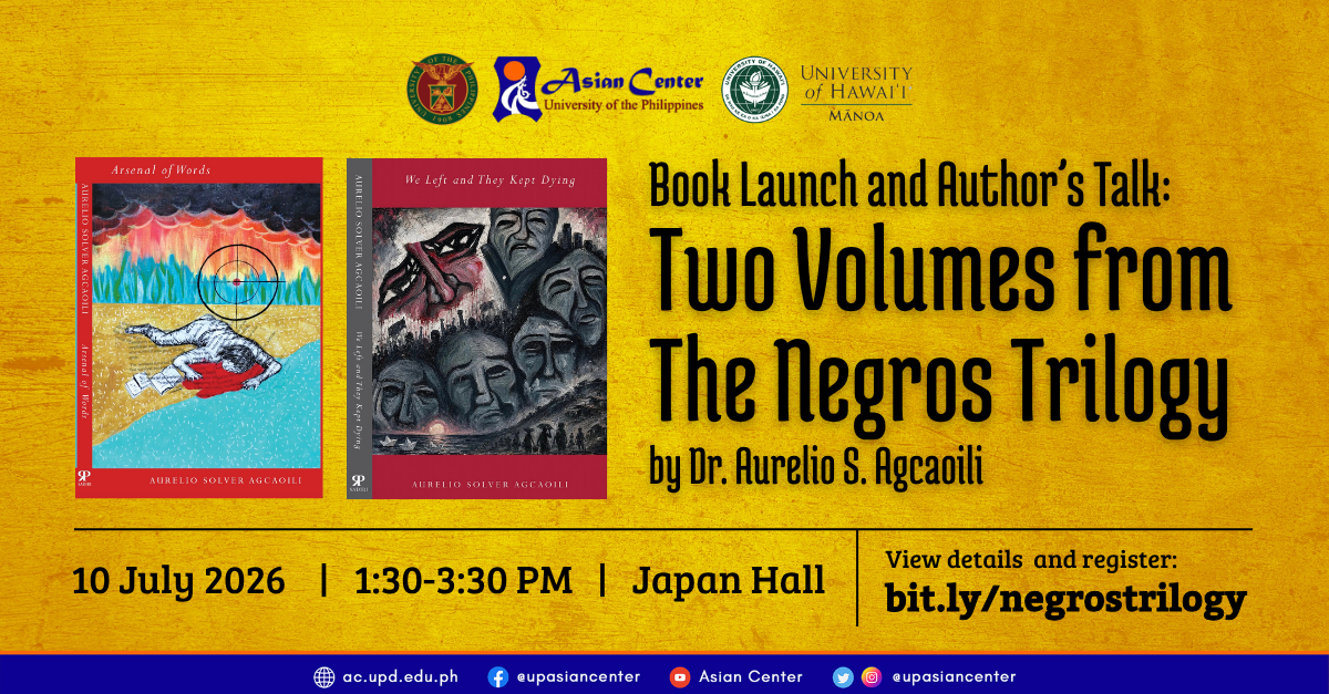 Two Volumes from The Negros Trilogy by Dr. Aurelio S. Agcaoili  |  Book Launch and Author’s Talk