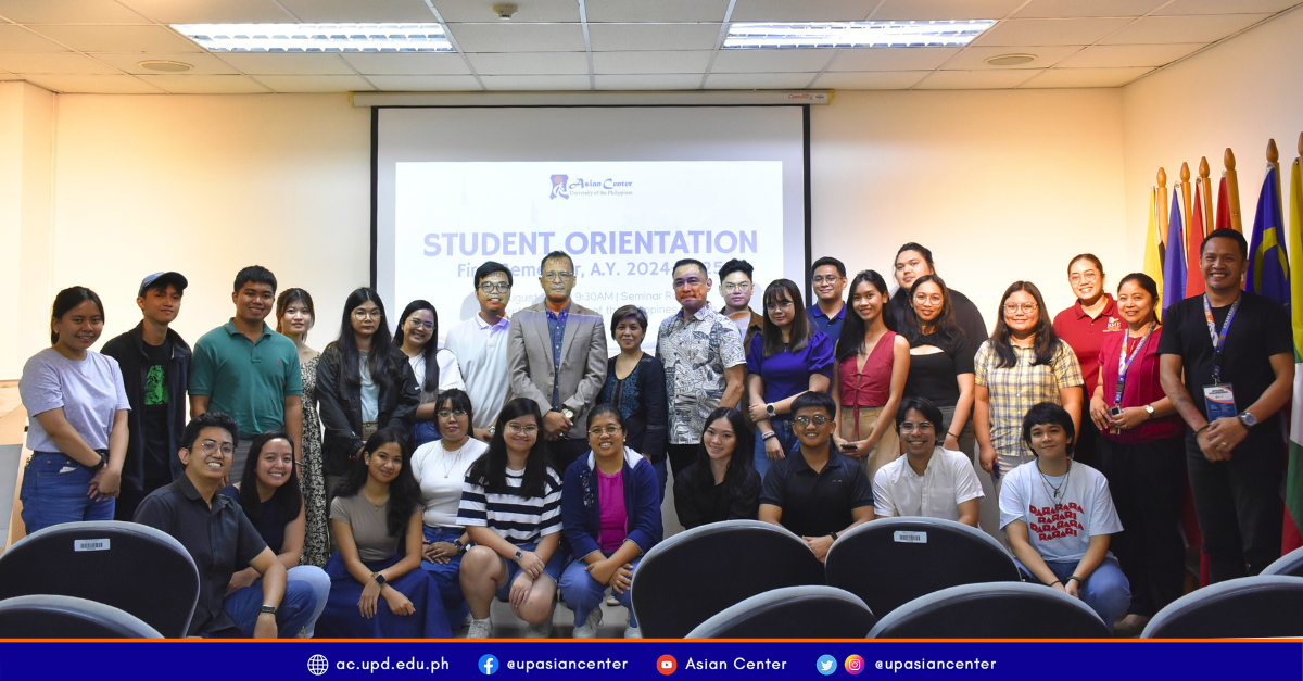 UP Asian Center Meets New Students for First Sem, AY 24-25 