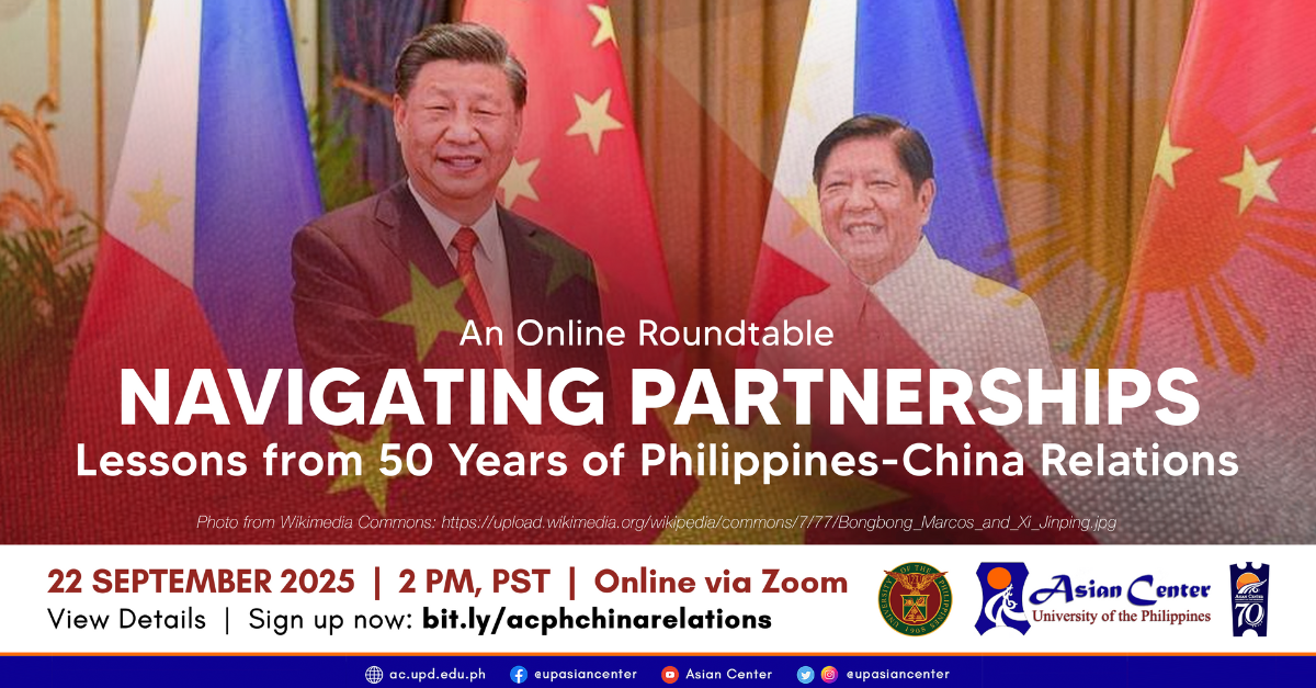 Navigating Partnerships: Lessons from 50 Years of Philippines-China Relations   |   An Online Roundtable