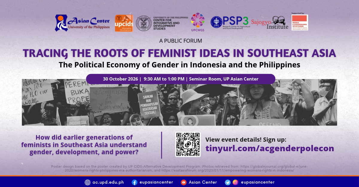 Tracing the Roots of Feminist Ideas in Southeast Asia: The Political Economy of Gender in Indonesia and Philippines  |  A Public Forum