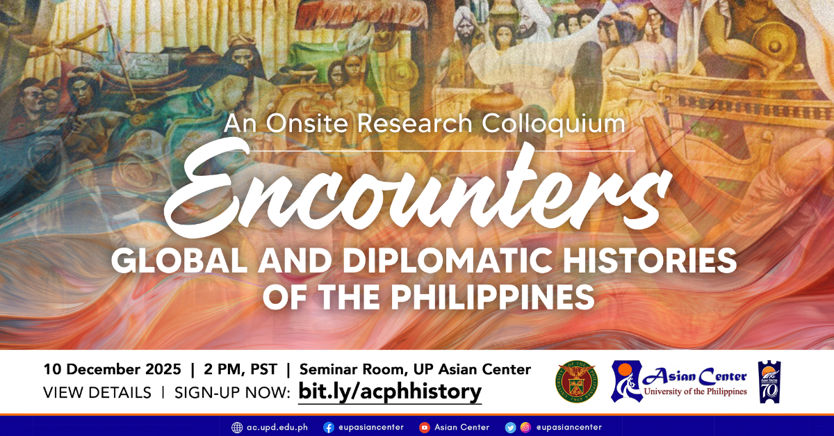 Encounters: Global and Diplomatic Histories of the Philippines  |  An Onsite Research Colloquium