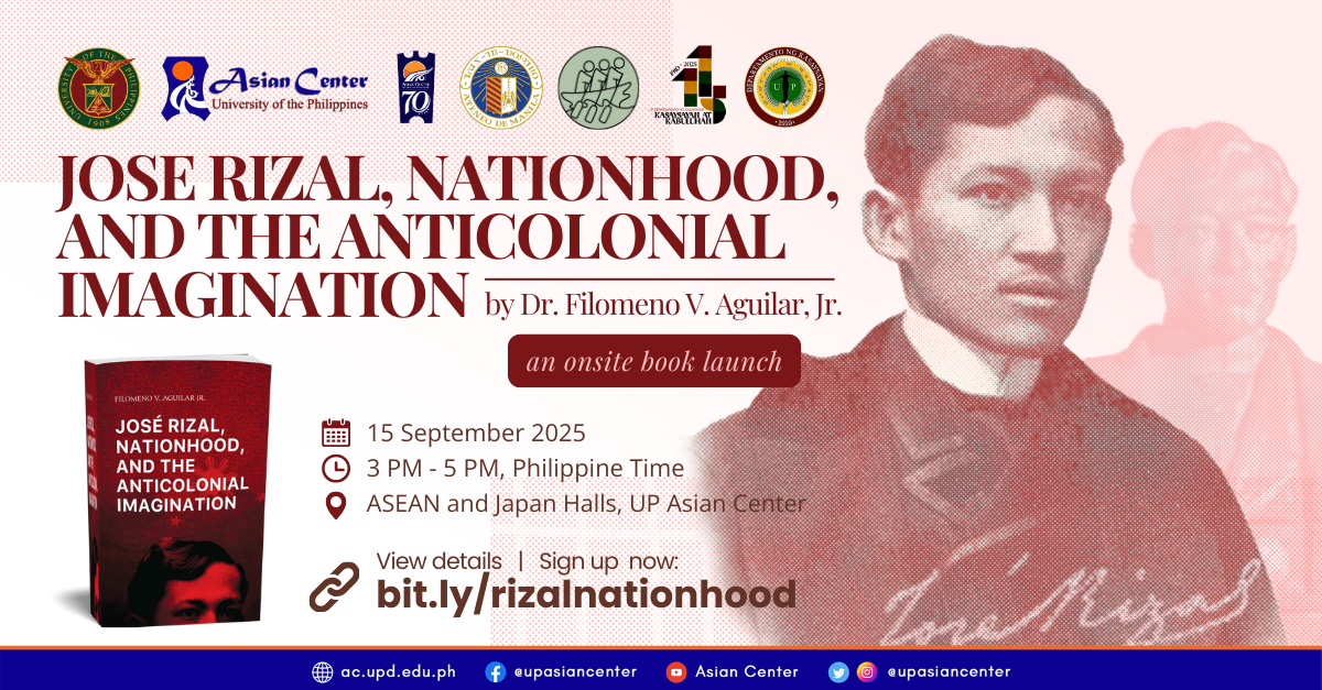 Jose Rizal, Nationhood, and Anticolonial Imagination   |   An Onsite Book Talk