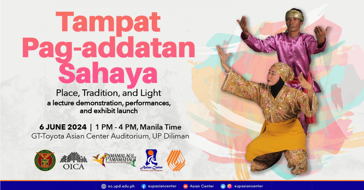 Tampat Pag-addatan Sahaya: Place, Tradition and Light  | A Lecture Demonstration, Performance, and Exhibit Launch