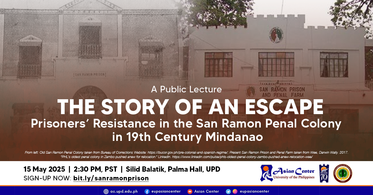 The Story of an Escape: Prisoners’ Resistance in San Ramon Penal Colony in 19th Century Mindanao | A Public Lecture