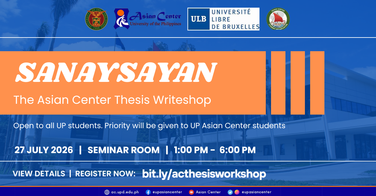 [CALL FOR PARTICIPATION] Sanaysayan | The Asian Center Thesis Writeshop