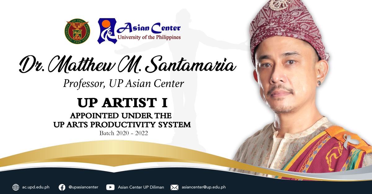 UP Asian Center Professor Matthew Santamaria appointed UP Artist